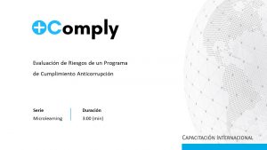 Evaluación de Riesgos de un Programa de Cumplimiento Anticorrupción